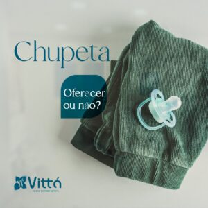 chupeta-para-filho-clinica-vitta-sinop-mt