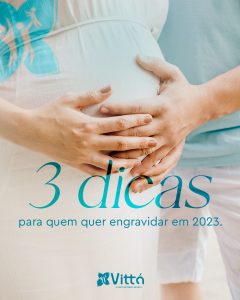 3-dicas-para-engravidar-2023-ginecologista-dra-simone-sampaio-clinica-vitta-sinop-mt